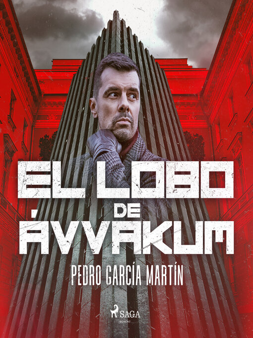 Title details for El lobo de Ávvakum by Pedro García Martín - Available